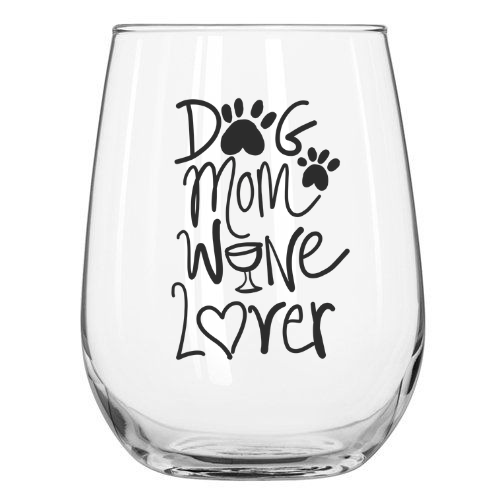 Sold Out - Dog Mom Wine Lover Wine Glass