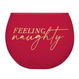 Sold Out - Feeling Naughty Feeling Nice Roly Poly Glass