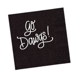 Black Go Dawgs cocktail napkins with white handwritten lettering.