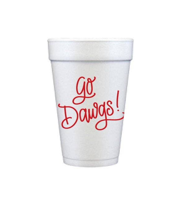 Foam cup with Go Dawgs in red handwritten lettering.