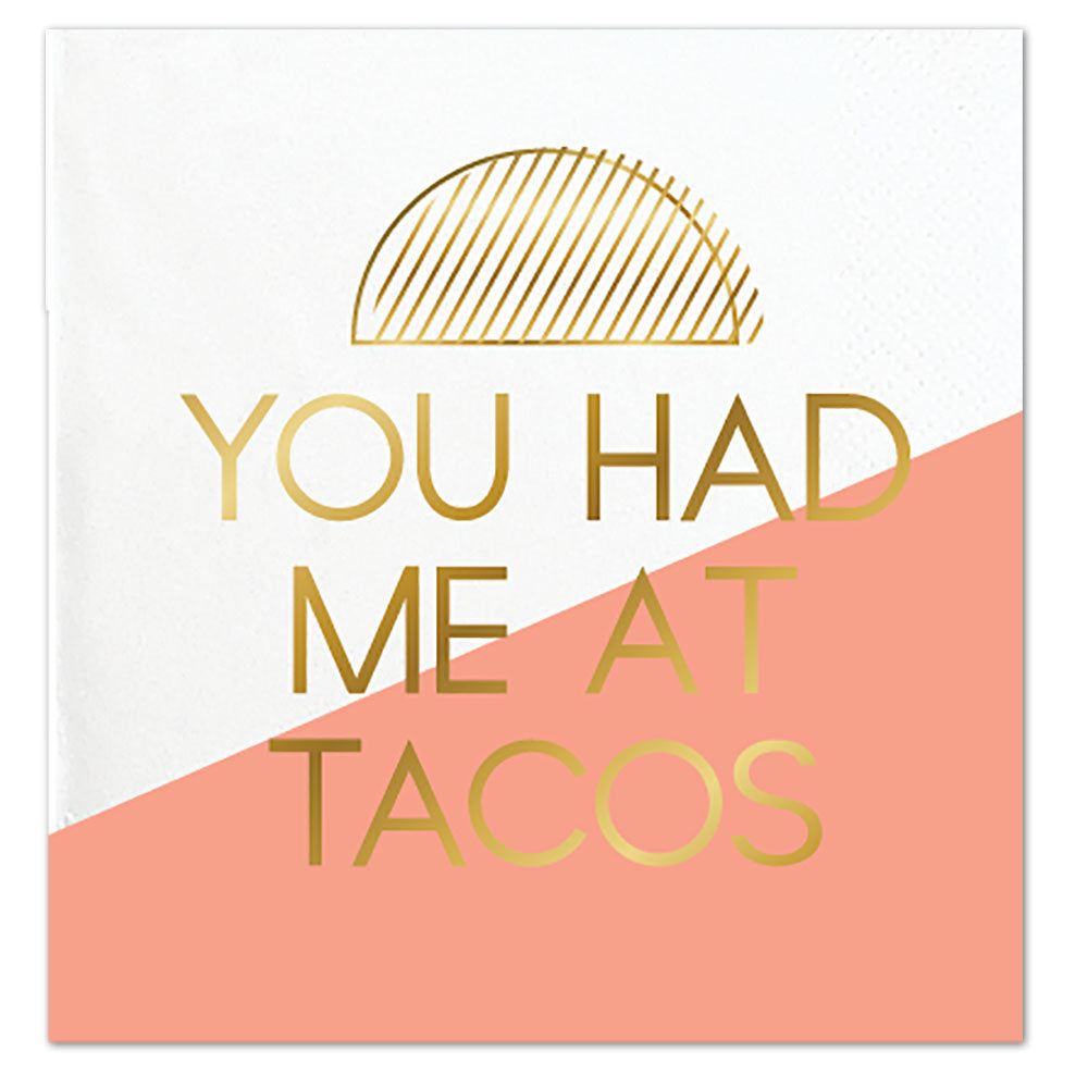 Sold Out - You Had Me At Tacos Cocktail Napkins