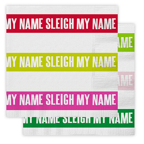 Sold Out - Sleigh My Name Cocktail Napkins